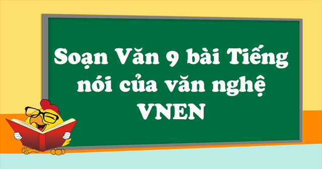 Giới thiệu về chương trình Ngữ văn 9 VNEN